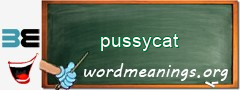 WordMeaning blackboard for pussycat